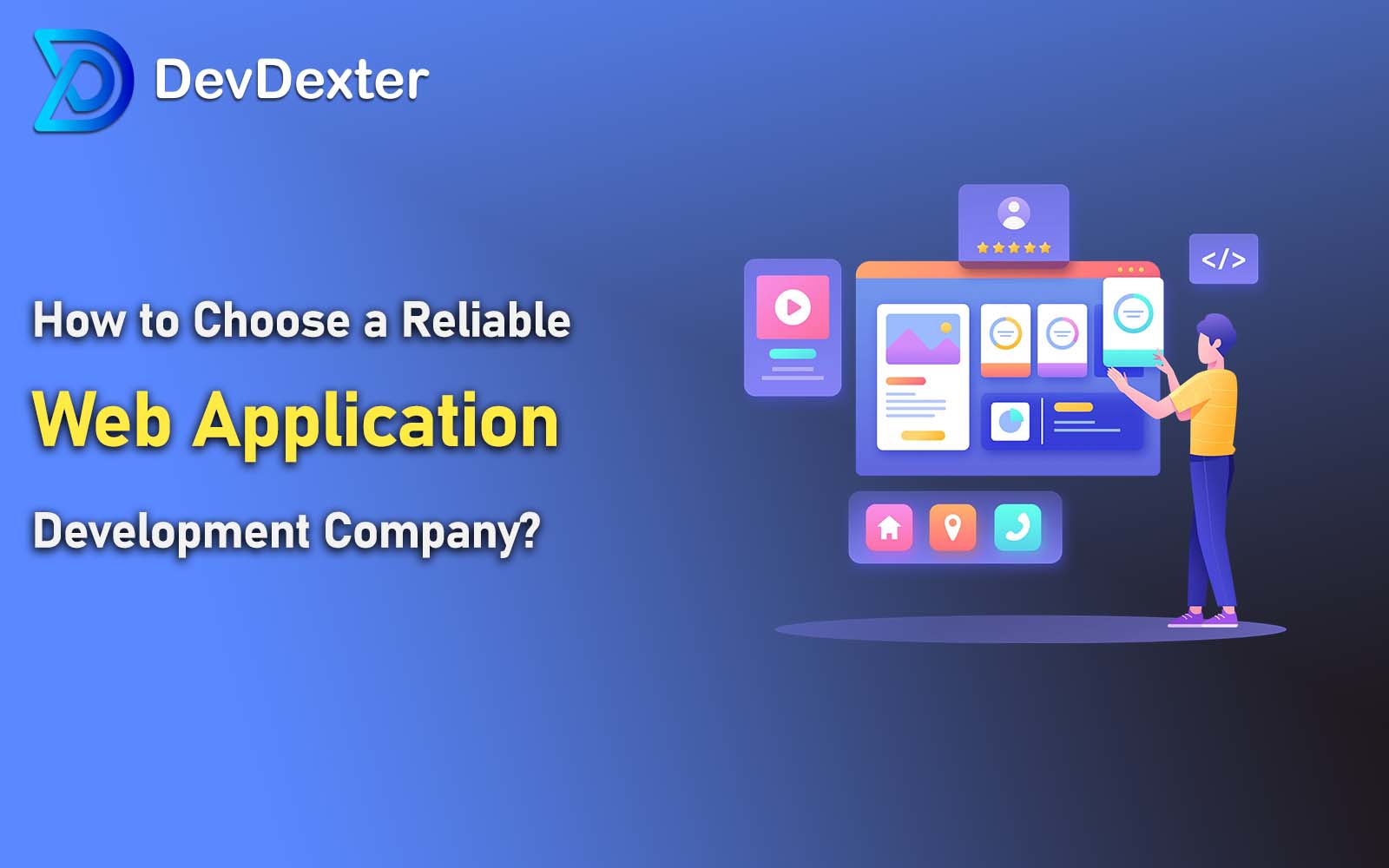 Choose the Best Web Application Development Company in 2026