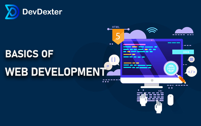 Web Development Basics | Guide to Building Expert Websites